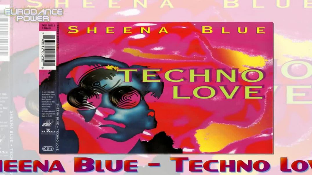 Sheena Blue - Techno Love