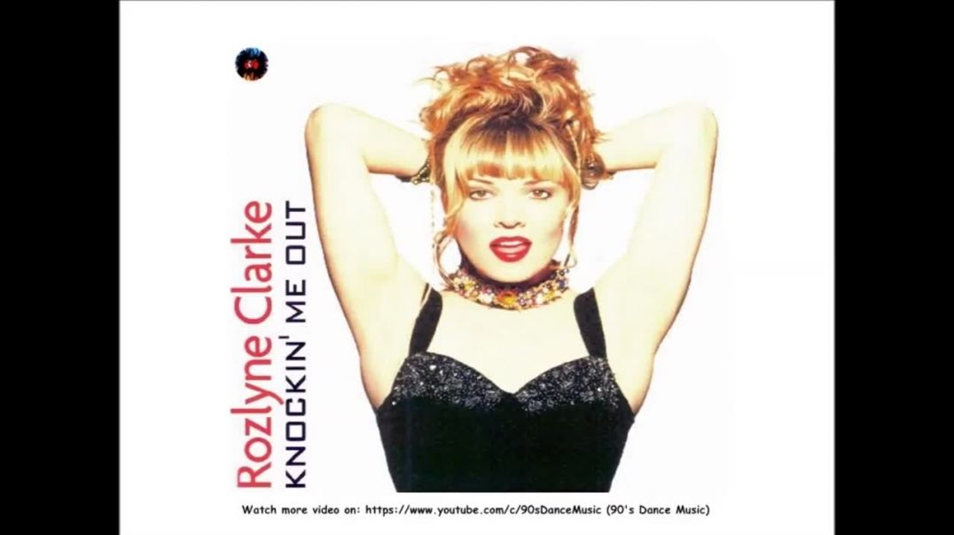 Rozlyne Clarke - Knockin' Me Out (Smash Mix)