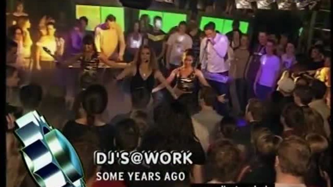 Djs@Work - Some Years Ago ( viva tv )