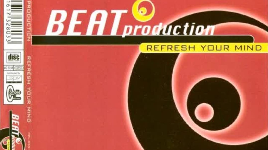 Beat Production - Refresh Your Mind (Extended)