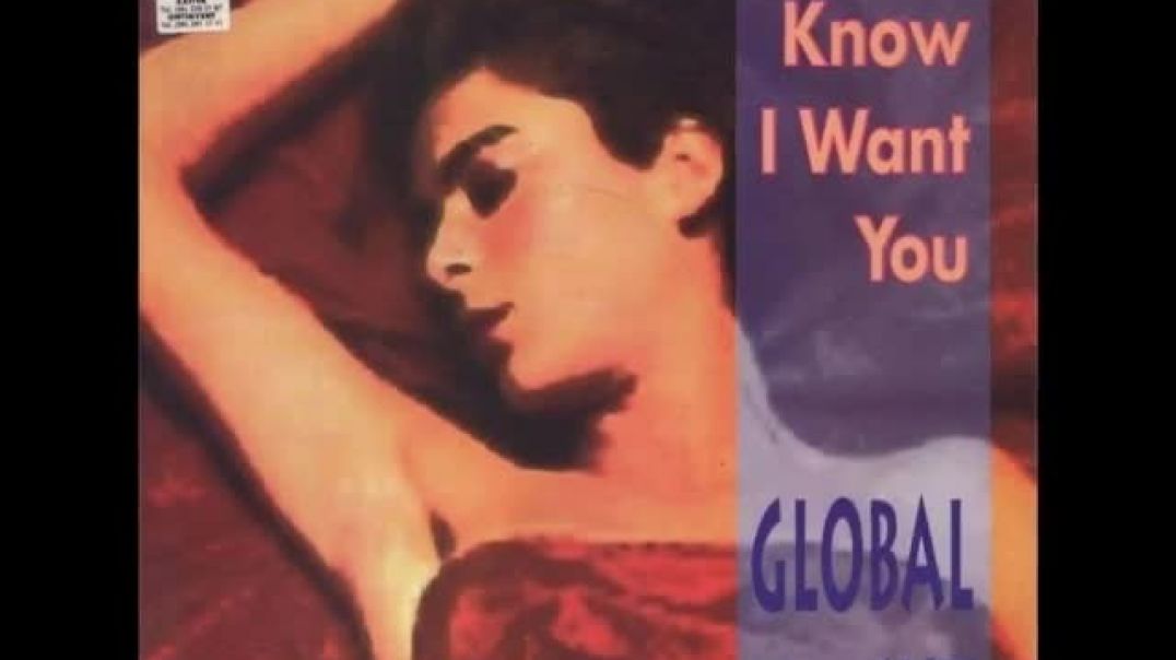 Global Cut - You Know I Want You (Radio Edit)