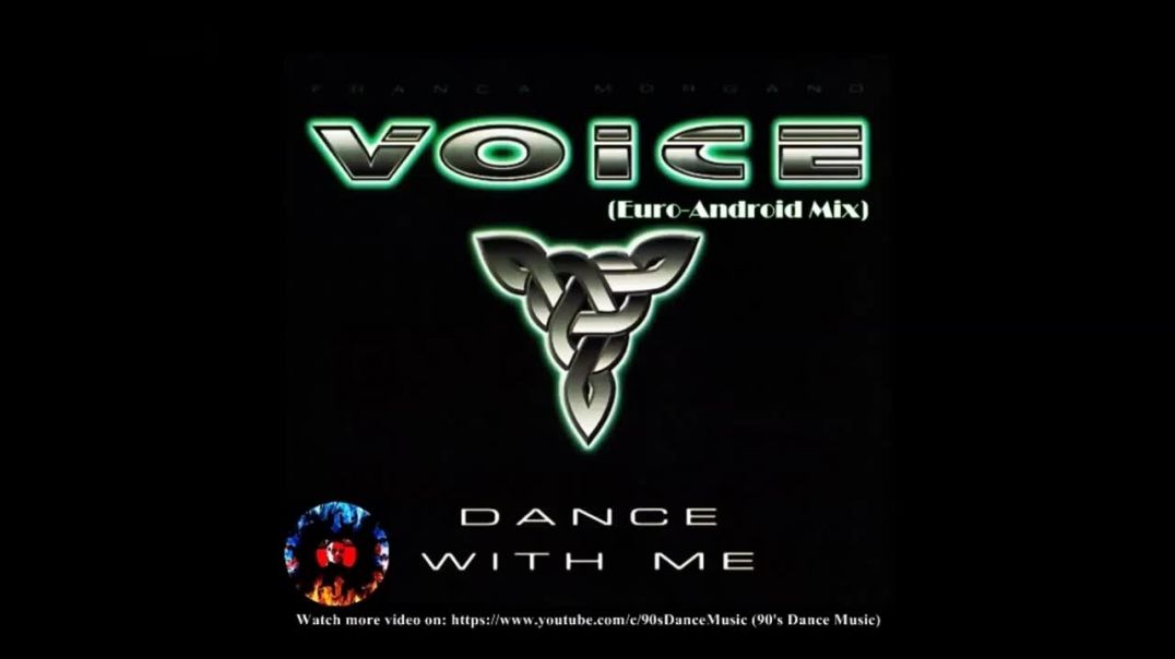 Voice - Dance With Me (Euro-Android Mix)
