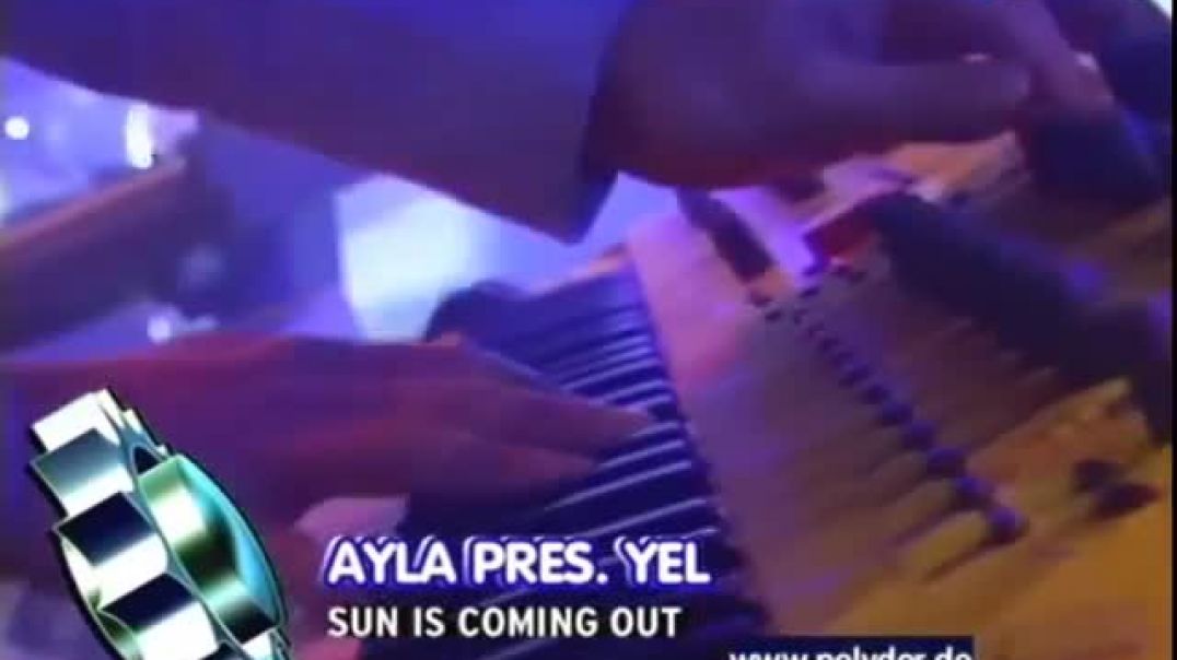 Ayla Pres Yel - Sun Is Coming Out ( viva tv )