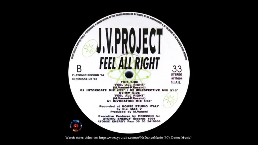 J.V. Project - Feel All Right (Intoxicate Mix)