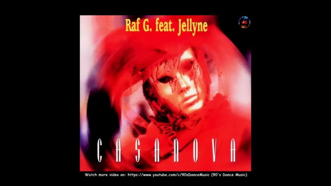 Raf G. ft Jellyne - Casanova (Bip Bip Mix)