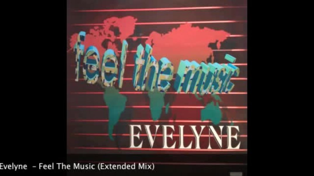 Evelyne - Feel The Music (Extended Mix)