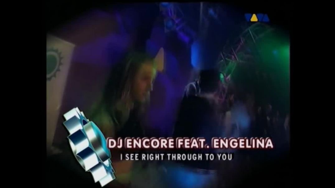 Dj Encore ft Engelina - I See Right Through To You ( viva tv )