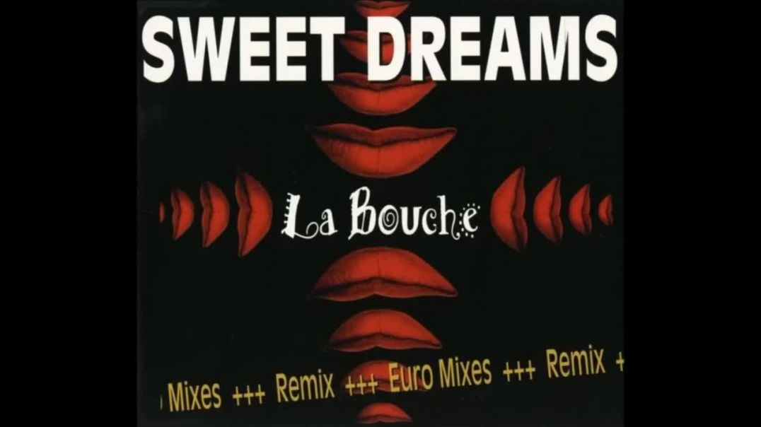 La Bouche - Sweet Dreams (Airplay Edit)