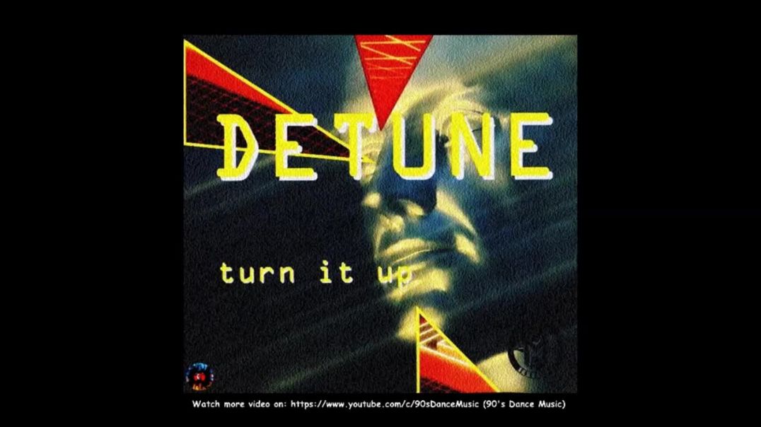 Detune - Turn It Up (Club mix)