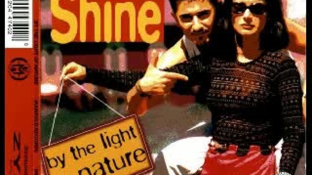 Shine - By The Light Of Nature (Extended DAT Man Mix)