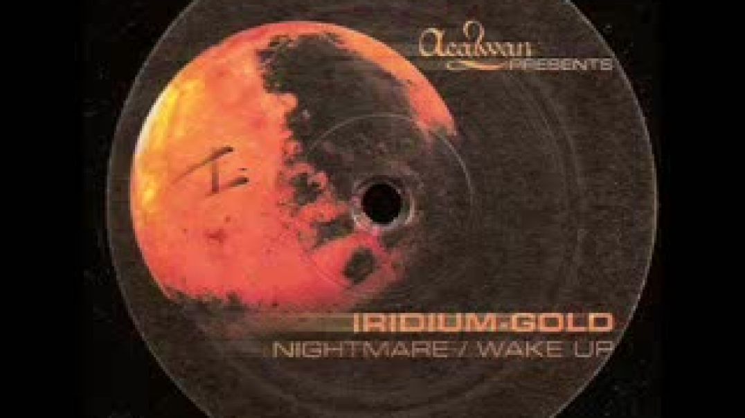 Iridium Gold - Nightmare (Club Mix)