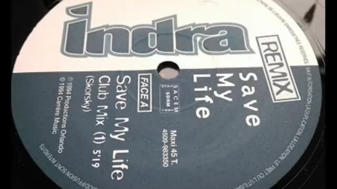 Indra - Save My Life (Total Remix Emergency Club Mix)