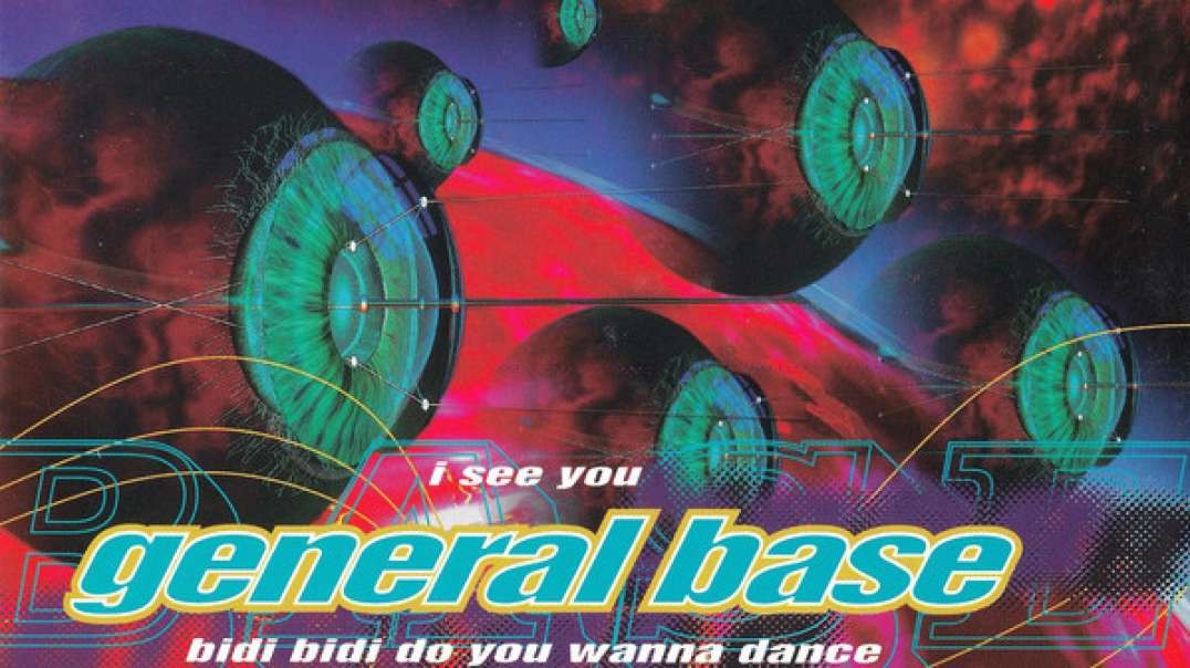 General Base - Bidi, bidi, do you wanna dance