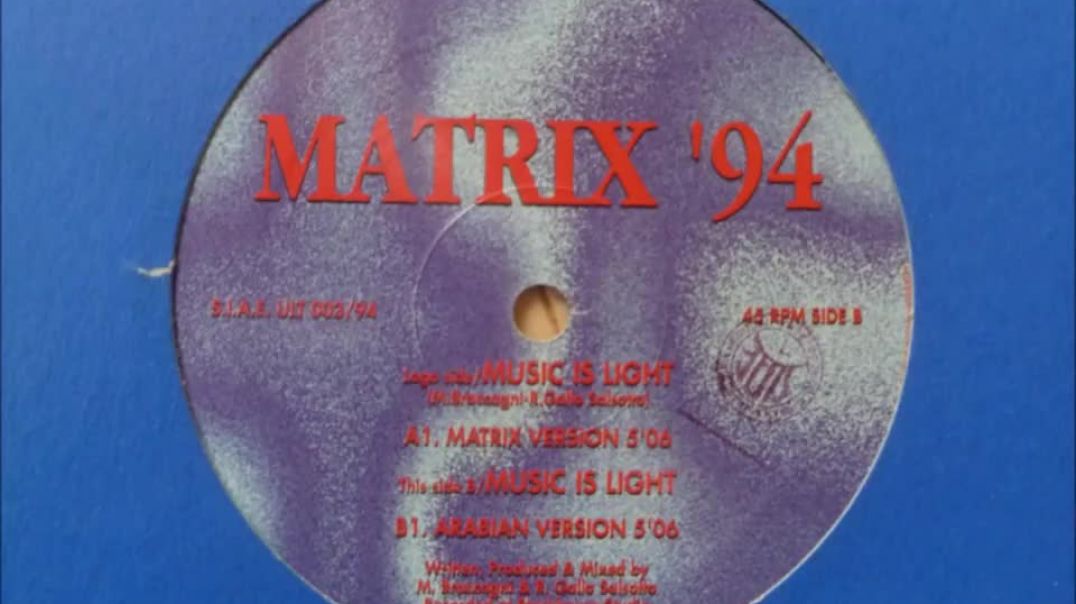 Matrix '94 - Music Is Light