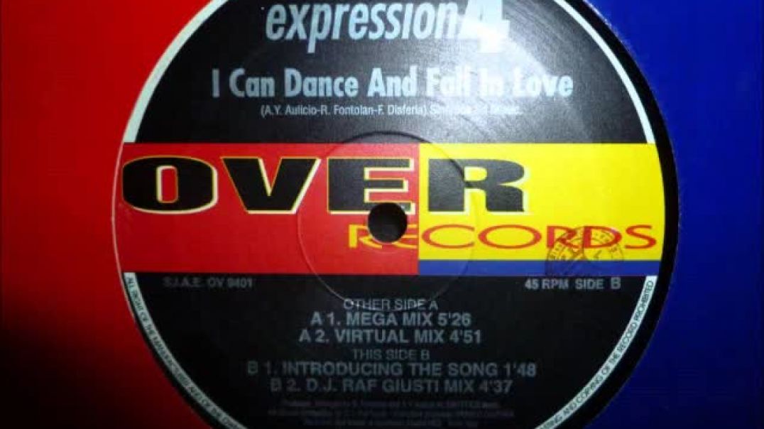 Expression 4 - I Can Dance And Fall In Love ( Mega Mix )