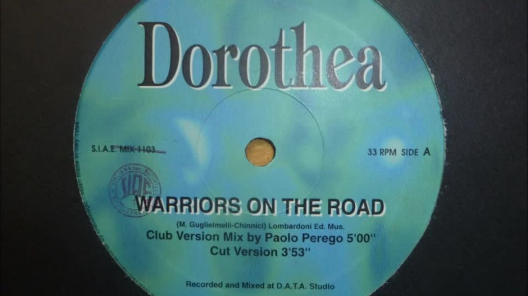 Dorothea - Warriors On The Road