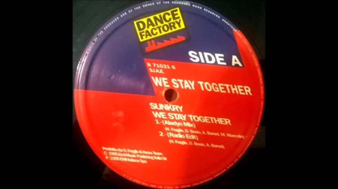 Sunkry - We Stay Together (Aladyn Mix)