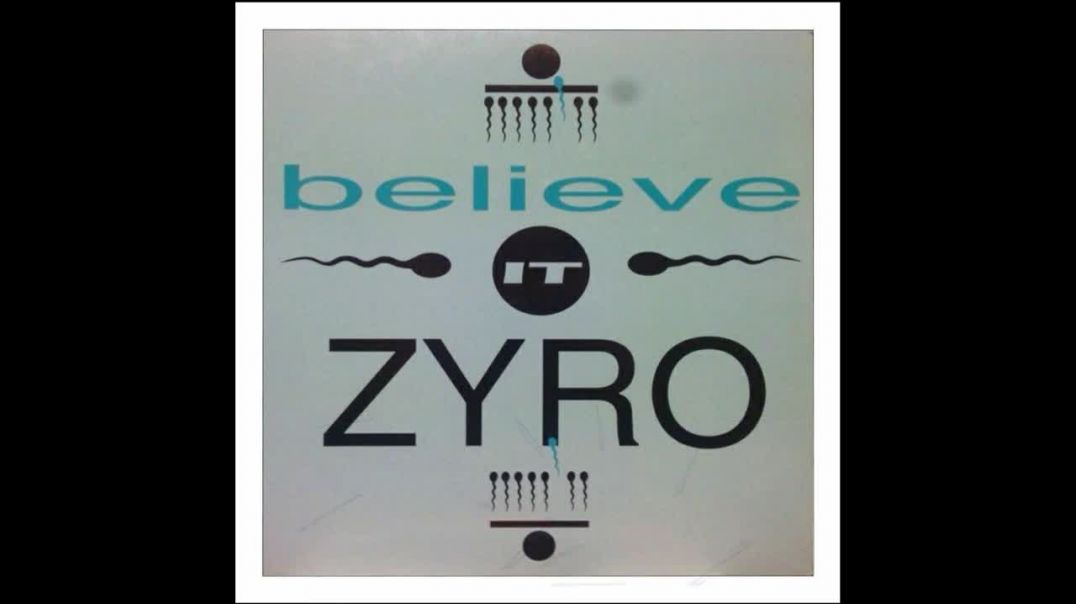 Zyro - Believe It