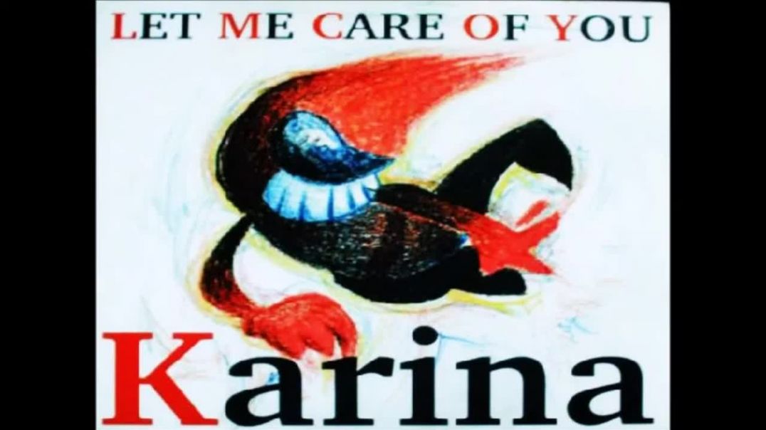 Karina - Let Me Care Of You (Mabra Mix)