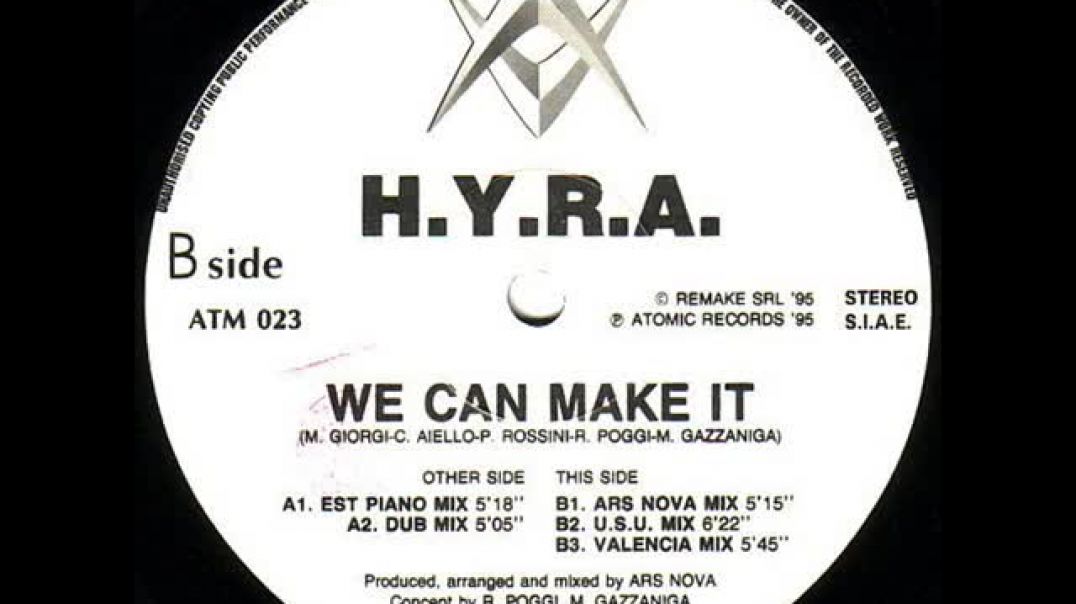 H.Y.R.A. ‎– We Can Make It (Ars Nova Mix)
