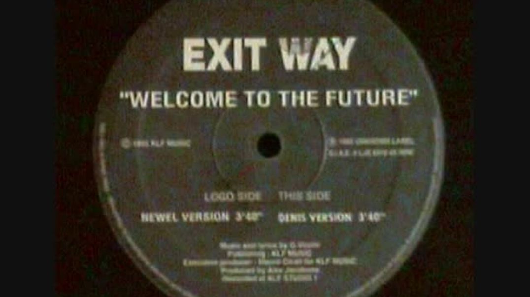 Exitway - Welcome To the Future