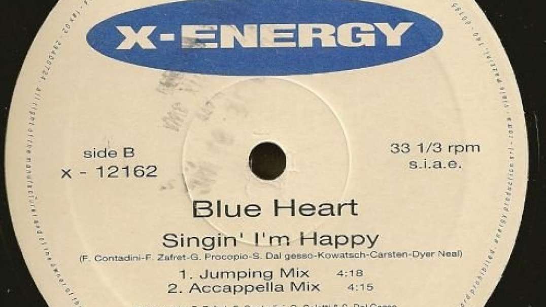 Blue Heart - Singin' I'm Happy