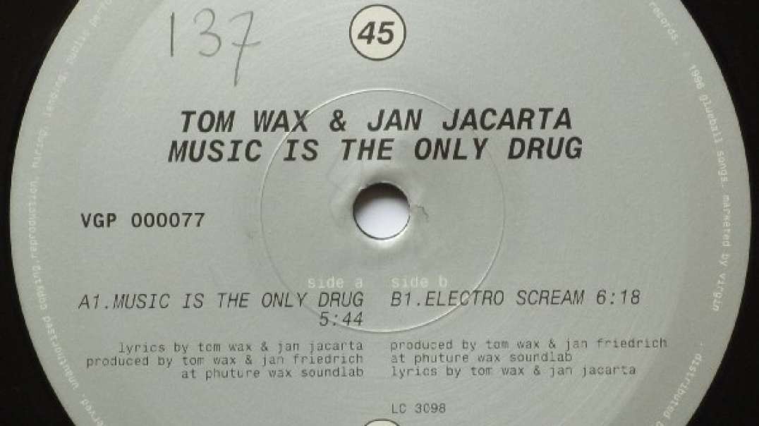 Tom Wax & Jan Jacarta - Music Is The Only Drug