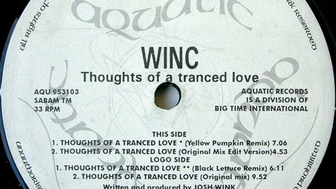 Winc - Thoughts Of A Tranced Love (Yellow Pumkin Remix)
