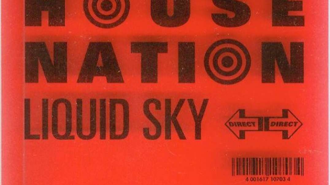 Liquid Sky - House Trance Nation