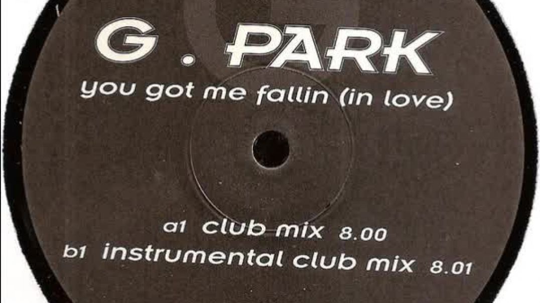 G.Park - You Got Me Fallin (In Love)