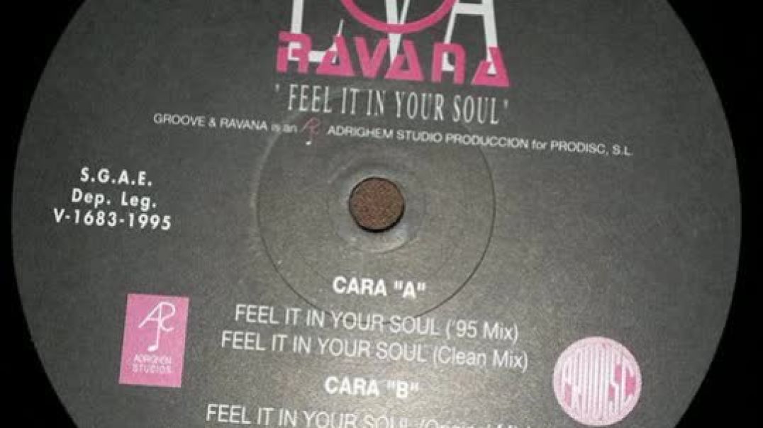 Groove & Ravana ft Eva - Feel It In Your Soul (95 Mix)