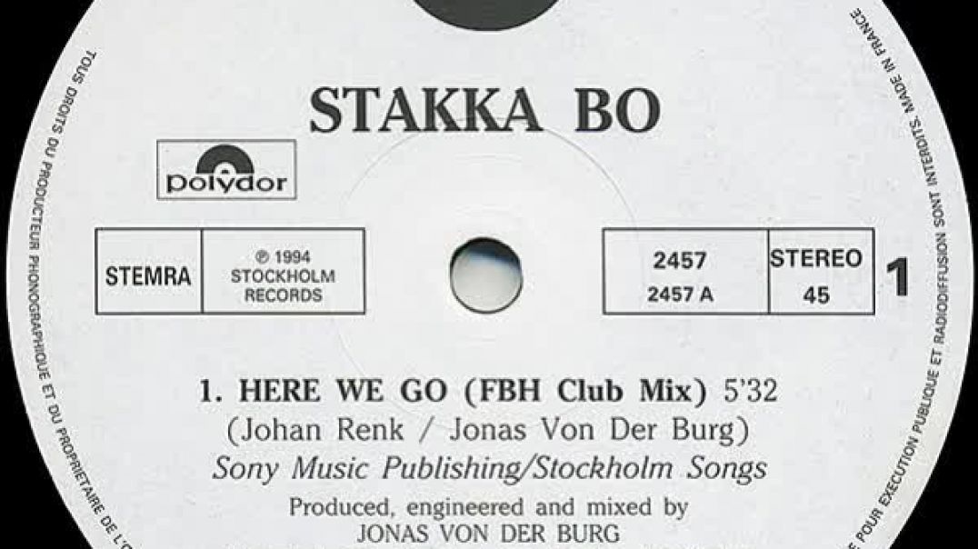 Stakka Bo - Here We Go (FBH Club Mix)