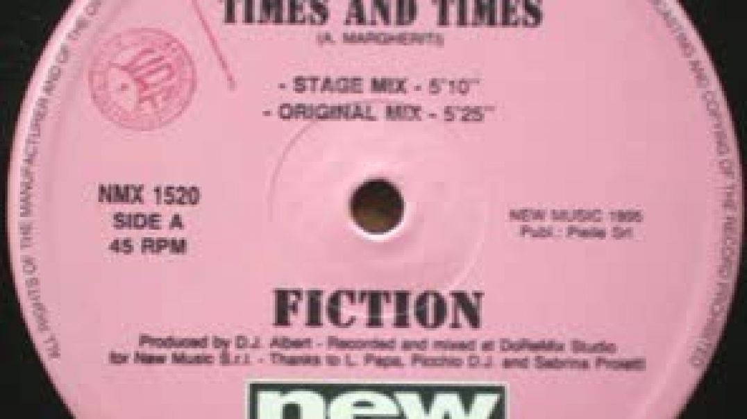 Fiction - Times And Times (Stage Mix)