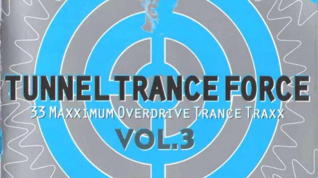 Tunnel Trance Force Vol.03 CD1