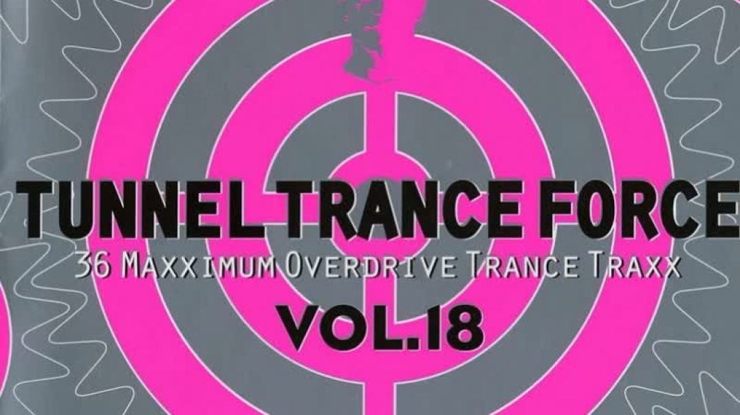 Tunnel Trance Force Vol 18 CD 1