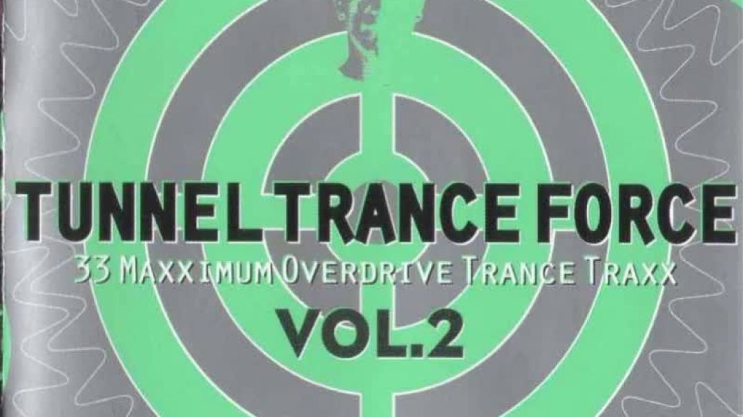 Tunnel Trance Force Vol.02 - CD1