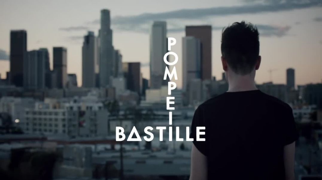 Bastille - Pompeii