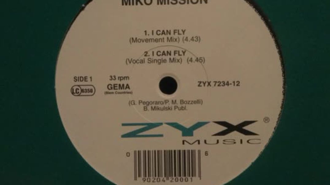 Miko Mission - I Can Fly (Fly Like A Bird Mix)