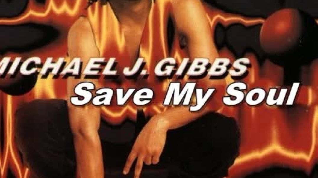 Michael J. Gibbs - Save My Soul (Radio Version)