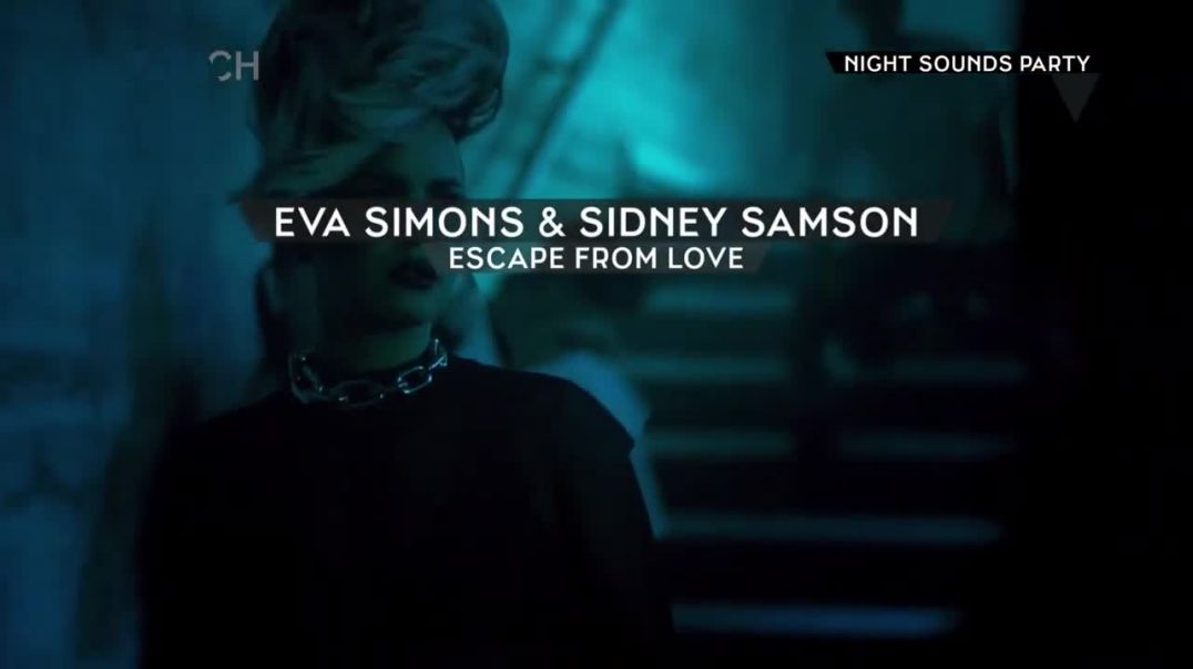 Eva Simons & Sidney Samson - Escape From Love