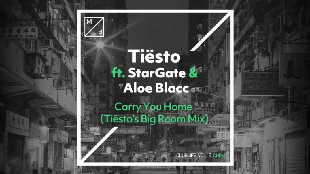 Tiësto ft. StarGate & Aloe Blacc - Carry You Home (Tiësto’s Big Room Mix)