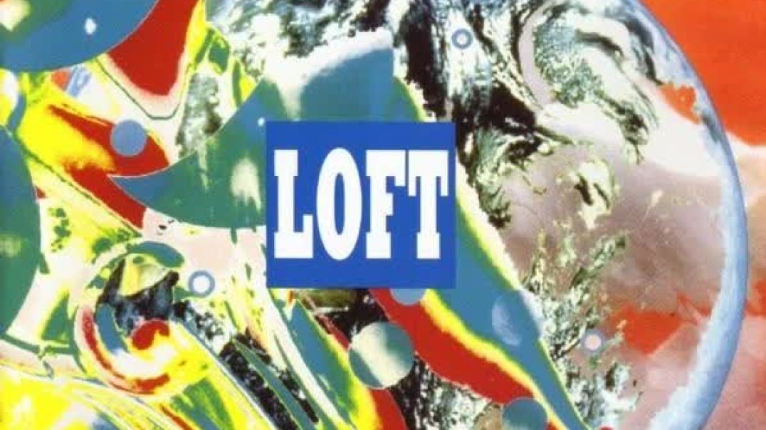 Loft - Wake The-World
