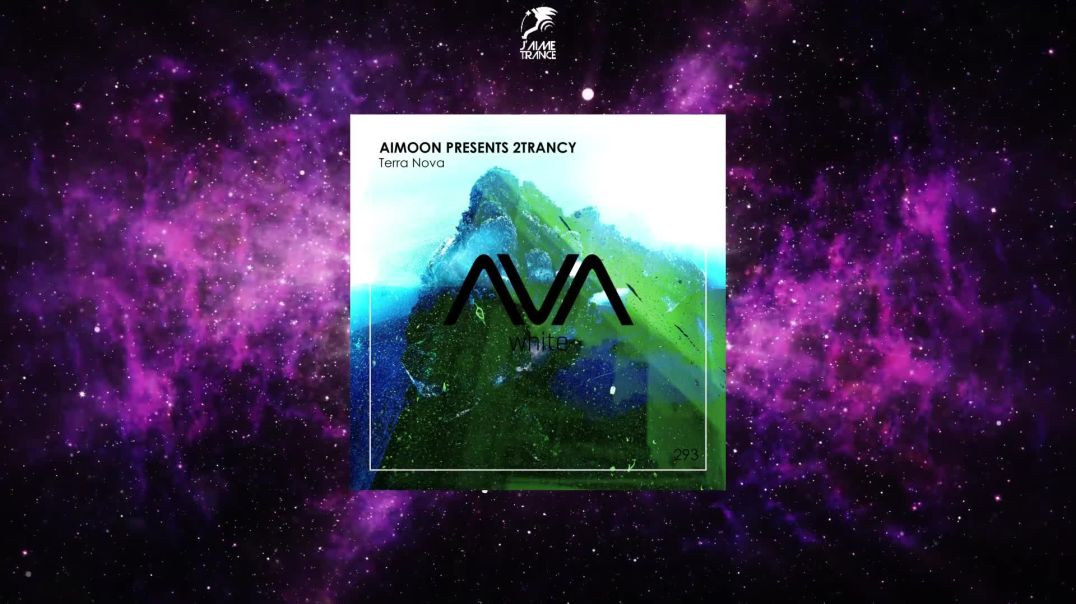 Aimoon Presents 2trancY - Terra Nova (Extended Mix)