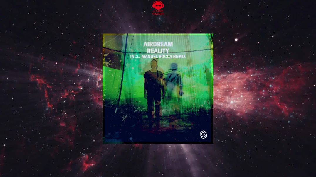 Airdream - Reality (Original Mix)