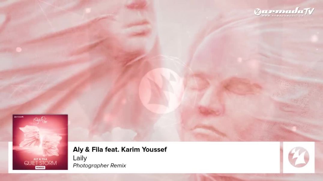Aly & Fila ft. Karim Youssef - Laily (Photographer Remix)