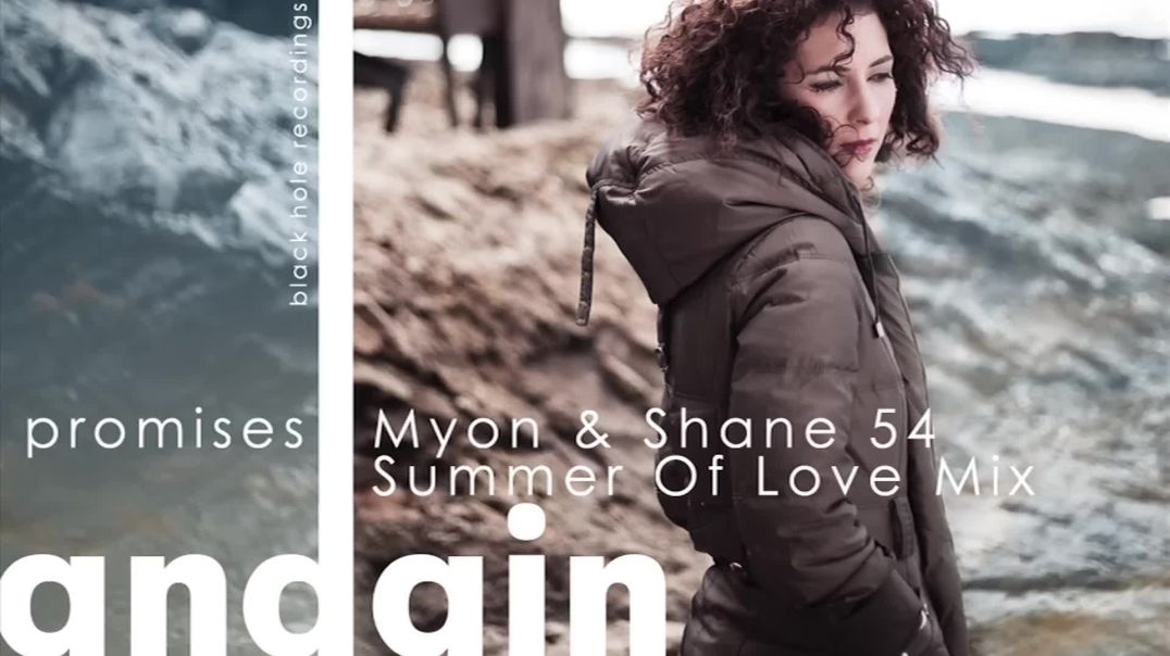 Andain - Promises (Myon & Shane 54 Summer Of Love Mix)