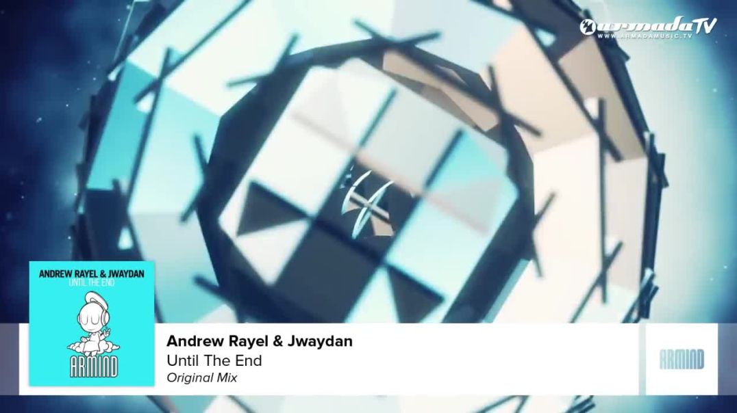 Andrew Rayel & Jwaydan - Until The End (Original Mix)