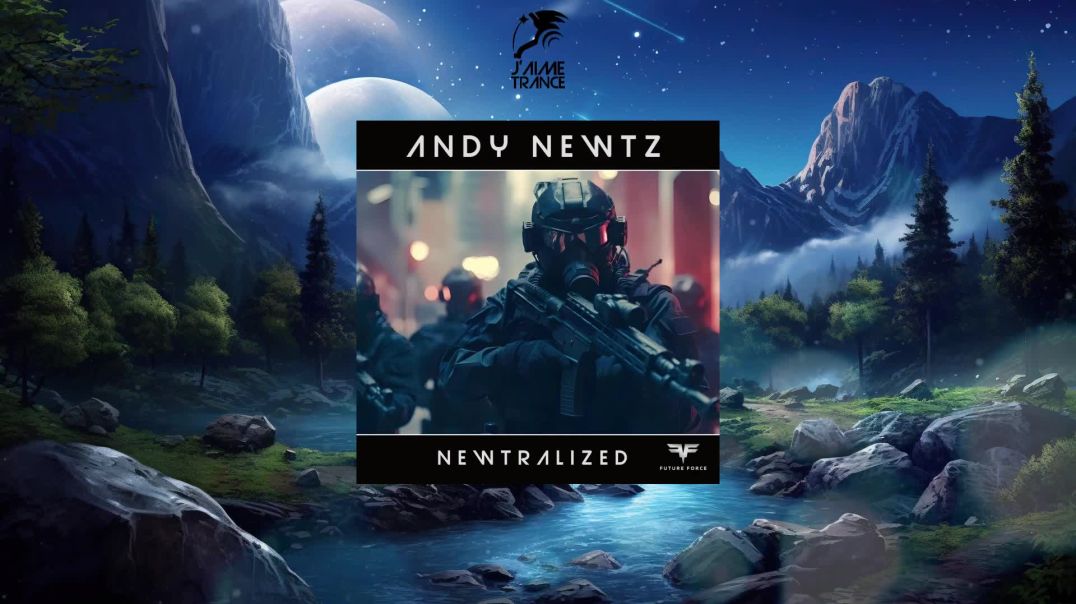 Andy Newtz - Newtralized (Extended Mix)