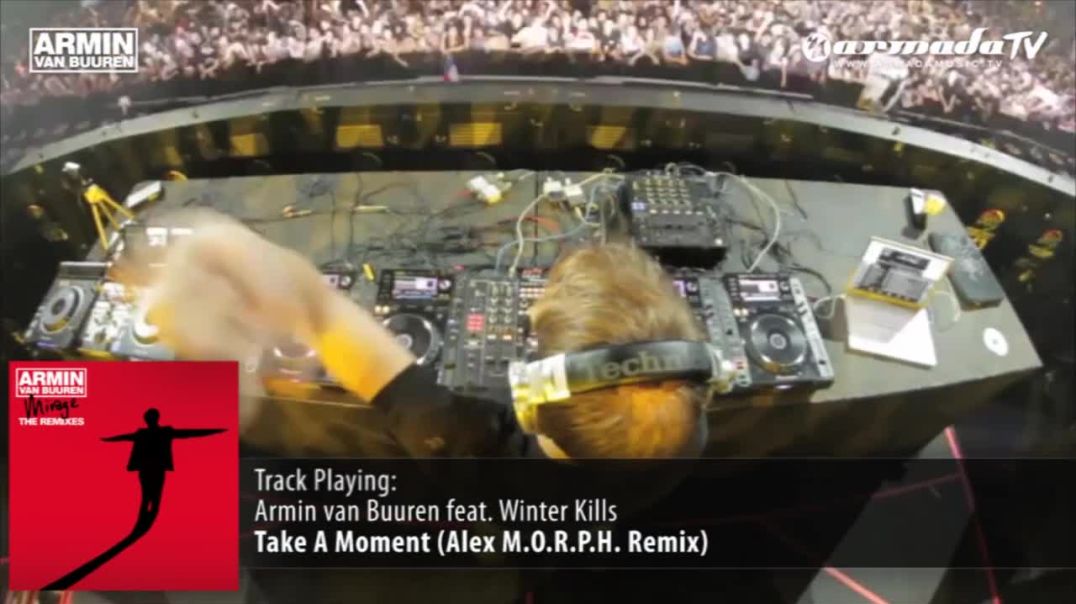 Armin van Buuren feat. Winter Kills - Take A Moment (Alex M.O.R.P.H. Remix)