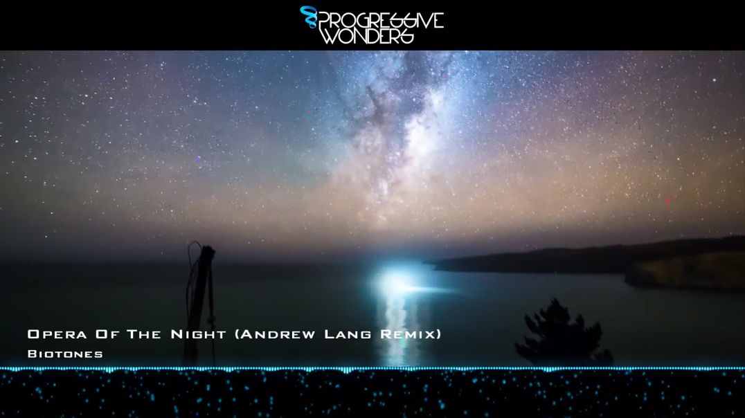 Biotones - Opera Of The Night (Andrew Lang Remix)
